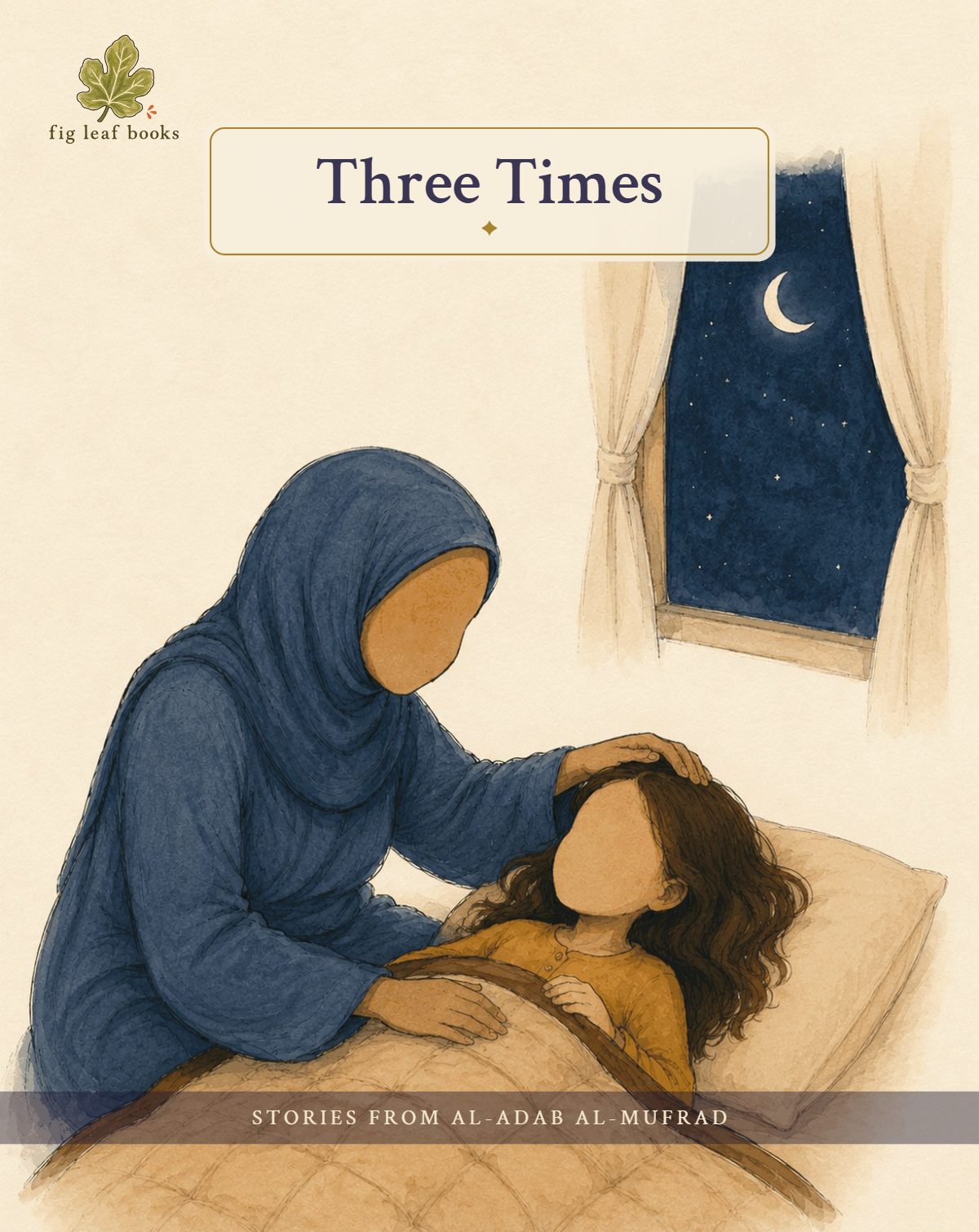 Cover illustration for Three Times: Three Times is a gentle bedtime story about Noor, wide awake in the dark, and the mother who comes to her night after night without being asked. A simple question unfolds into a quiet realization about all the love she never noticed — and never thanked her for.
